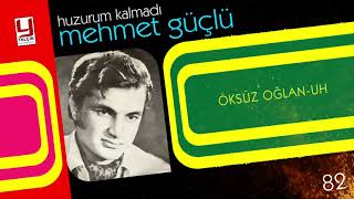 Mehmet Güçlü -  Öksüz Oğlan ( Uzun Hava) Resimi