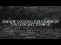 ZAYN - Met Tonight (Official Lyric Video)