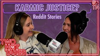 Is Karmic Justice Real? Two Hot Takes Podcast Reddit Reactions