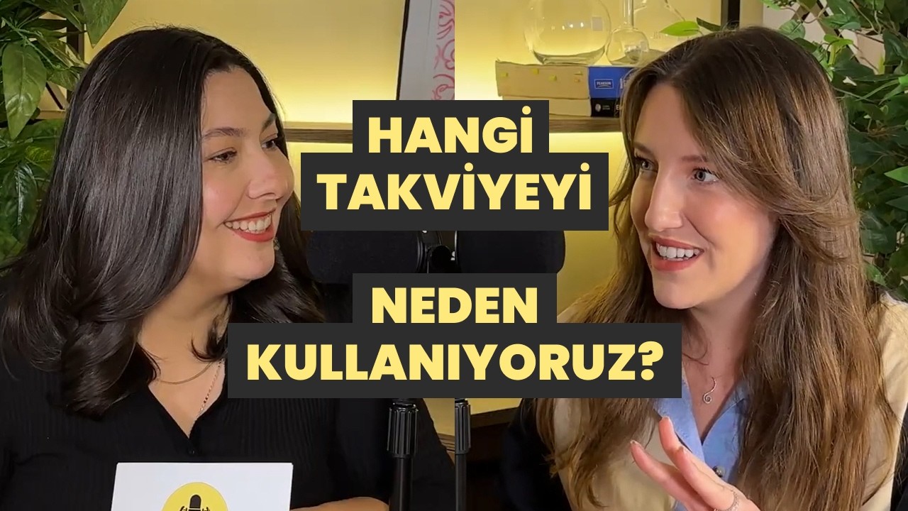 Favori takviyelerimiz! Hangisini neden kullanıyoruz?