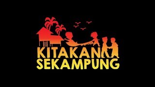 Klip Video KITAKAN SEKAMPUNG