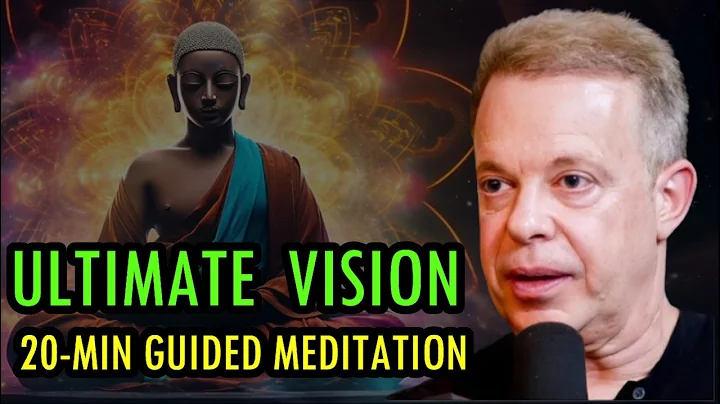 Dr. Joe Dispenza - 20-Min Most Powerful Ultimate Vision Guided Meditation for Abundance, Prosperity.