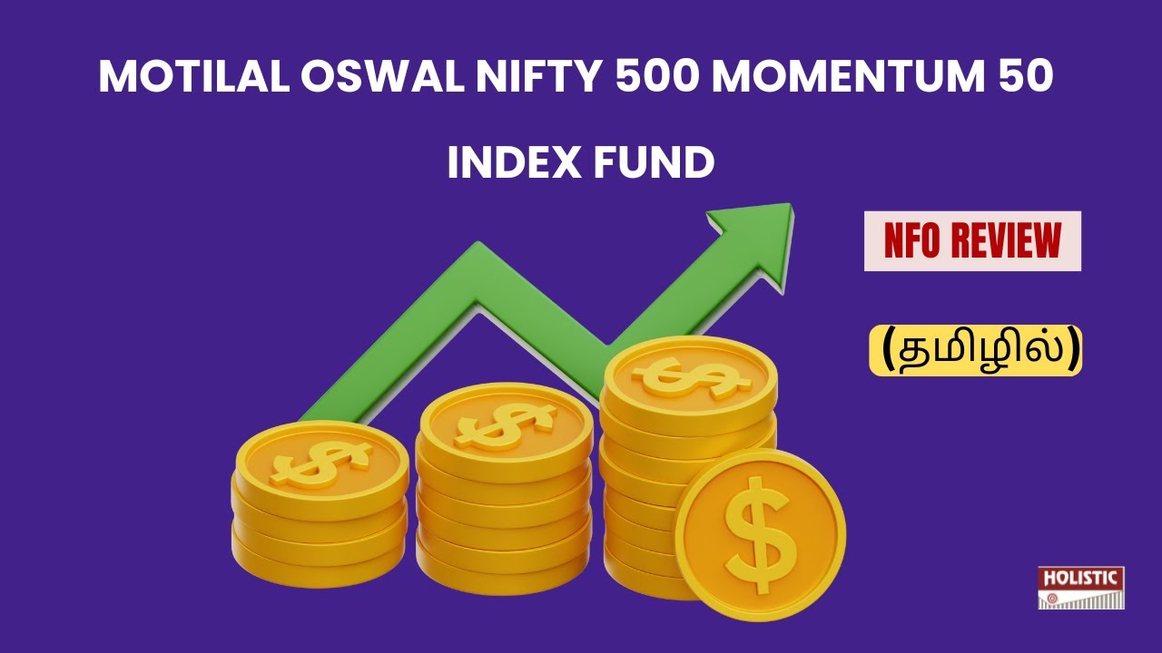motilal-oswal-nifty-500-momentum-50-index-fund-nfo-review
