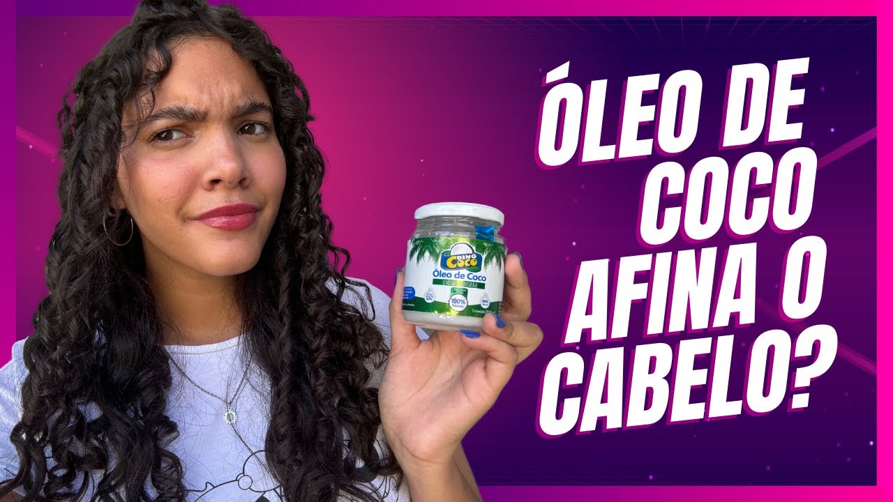 😱 Óleo de coco afina o cabelo? - YouTube