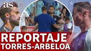 TORRES - ARBELOA | DOS formas de VIVIR el FÚTBOL | REPORTAJE ATLÉTICO - REAL MADRID | AS