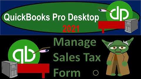 Manage Sales Tax Form 1.26 QuickBooks Desktop 2021