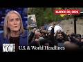 Top U.S. &amp; World Headlines — March 30, 2026