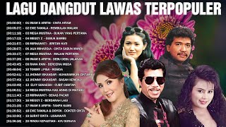 Lagu Dangdut Lawas Terpopuler 🎈 Imam S Arifin, Evie Tamala, Mega Mustika, Meggy Z, Jaja Mihardja...