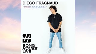 Diego Fragnaud - Vibe For Real (Song House Live) [Week 3 - My Style Is...]