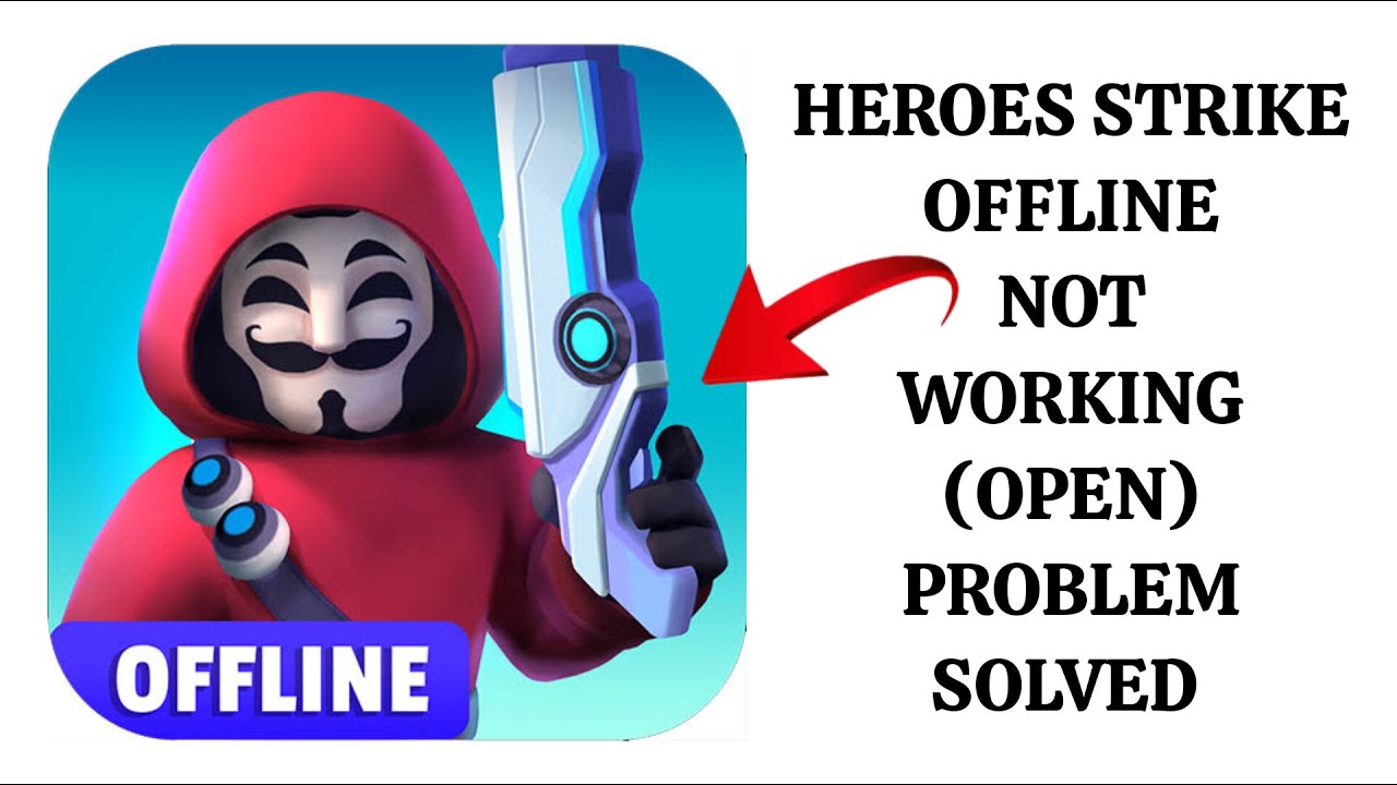 How To Solve Heroes Strike Offline App Not Working Problem|| Rsha26 ...