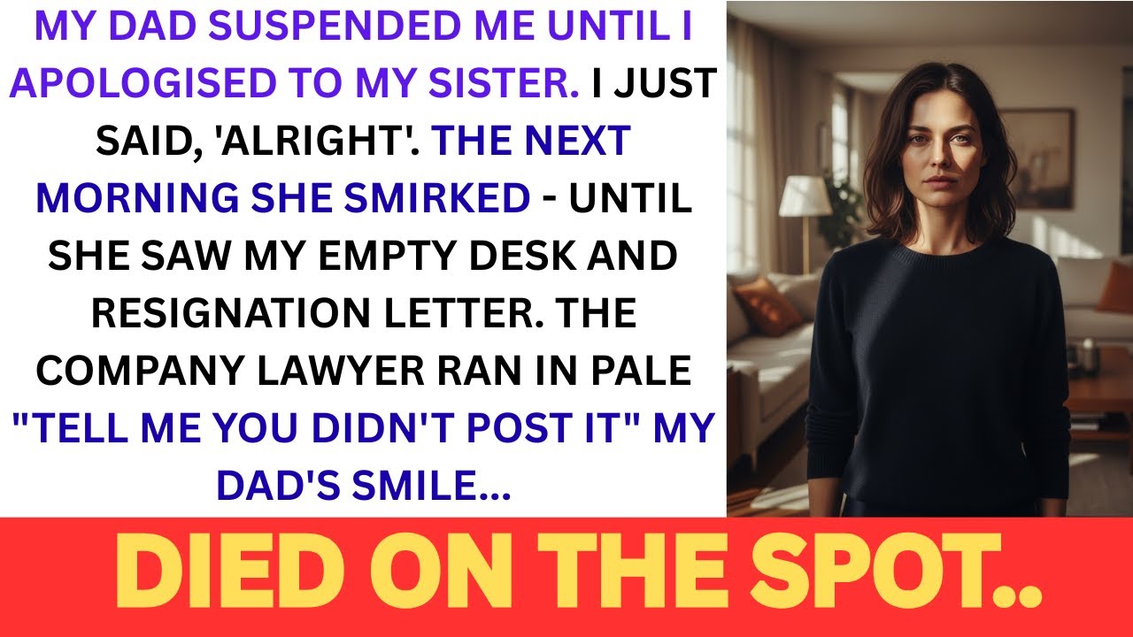 My Father Suspended Me Until I Apologized To My Sister  I Just Said, 'Alright ' The Next Morning