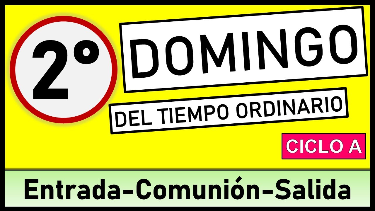 🟢CANTOS PARA II DOMINGO DEL TIEMPO ORDINARIO │18 de Enero 2026 │Canto de entrada, comunión y salida