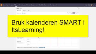 Smart bruk av Kalender i ItsLearning