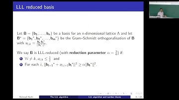 The LLL algorithm and its application to number theory - Shehzad Hathi