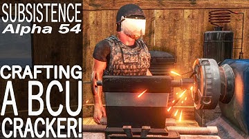 Crafting A BCU Cracker! | Subsistence Single Player Gameplay | EP 199 | Season 5