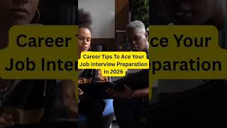 Career Tips To Ace Your Job Interview Preparation In 2026