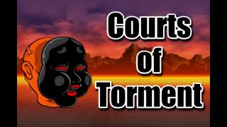 Courts of Torment