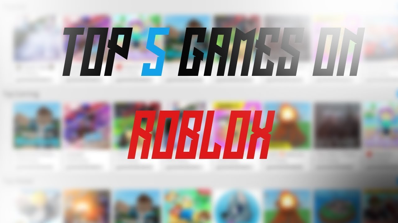Top 5 BEST games on Roblox YouTube