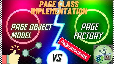 8. Page Object Model in Selenium | What is Page Factory
