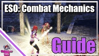 ESO: Combat Mechanics Guide screenshot 5