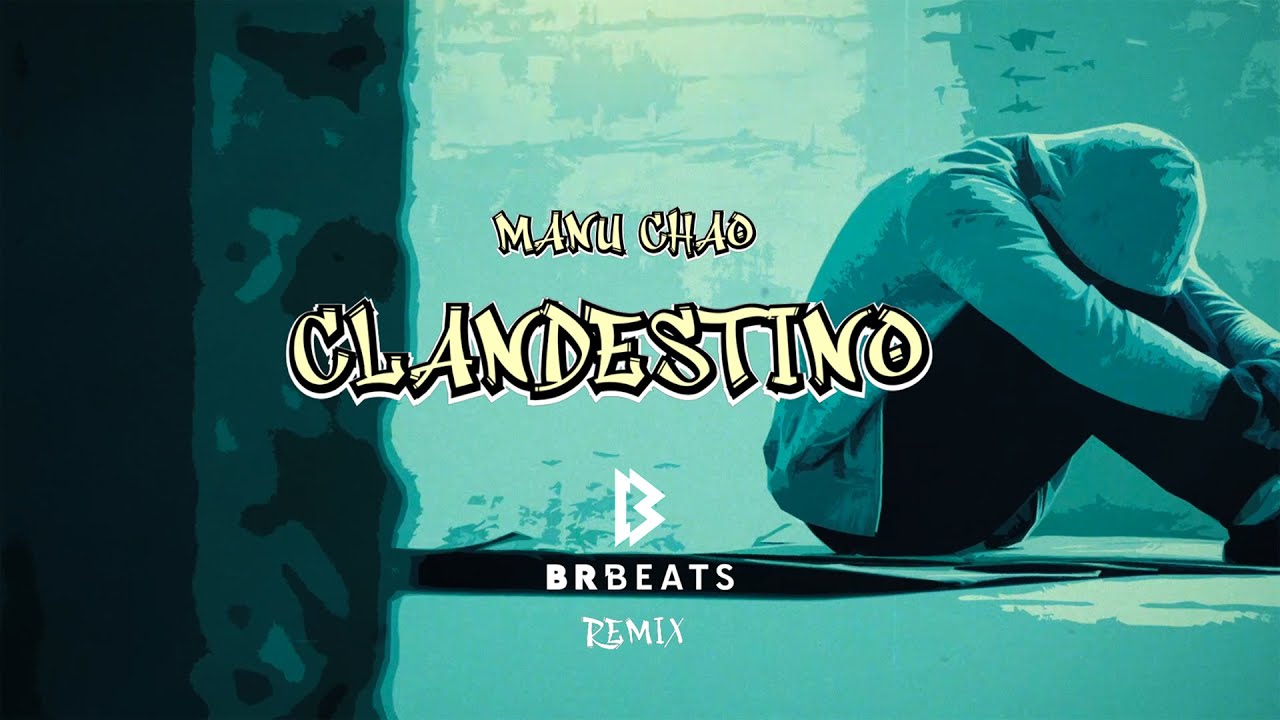 Manu Chao   Clandestino brbeatsoficial Remix Official Video
