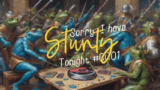 Sorry, I have Stunty tonight #0001, one of the best hauls ever, grails, cheapies, underrated LPs