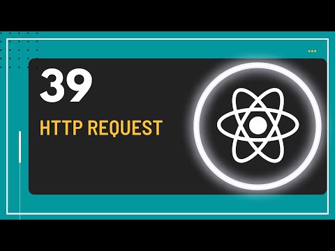 React JS Tutorial - 39 - HTTP Request