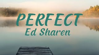 Ed Sharen - PerfectLyric #edshareen #perfect