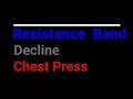 Resistance Band Decline Chest Press