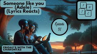Download Lagu Reacting to 'Someone Like You (Adele)' Lyrics | Fresh Takes & Insights | FWTC Podcast | Ep 31 Download Lagu Reacting to 'Someone Like You (Adele)' Lyrics | Fresh Takes & Insights | FWTC Podcast | Ep 31
