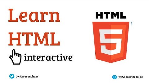 Introduction - HTML Interactive Exercises/Course