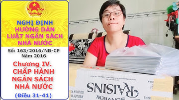 Nghị Định 163/2016/NĐ-CP - Luật Ngân Sách Nhà Nước - Chương 4. CHẤP HÀNH NGÂN SÁCH NHÀ NƯỚC
