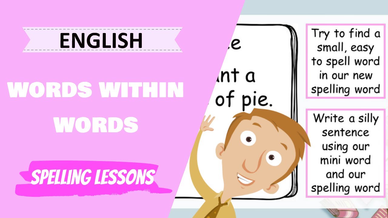 Words within words. How to Spell s.