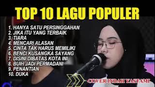 Top 10 lagu indah yastami #indahyastami #bestcoversongs