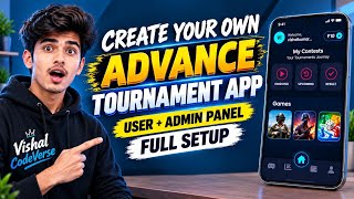 Details 🚀 Build Your Own Tournament App 🔥 | User + Admin Panel | Complete Setup | Vishal CodeVerse | News