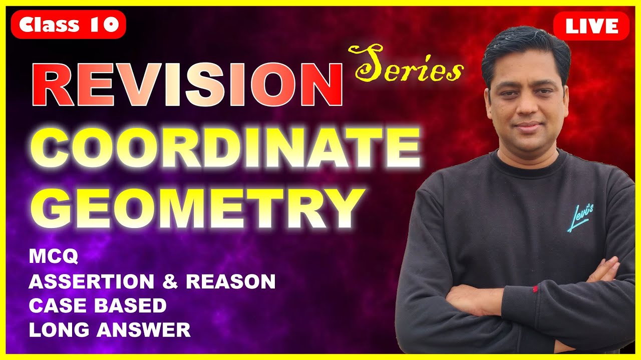 Coordinate Geometry | Revision | Class 10 |  Maths | Live Class