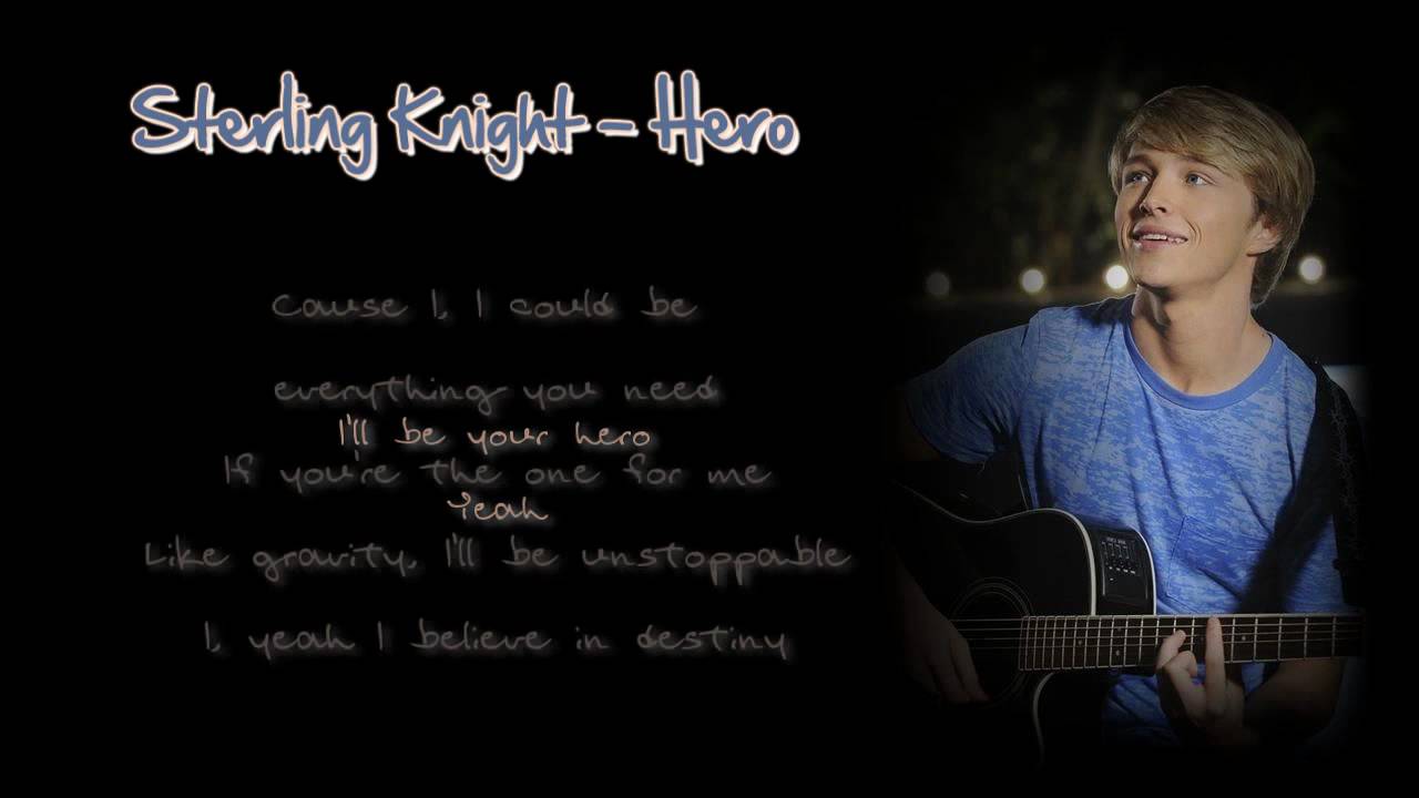 Sterling Knight Hero Lyrics on the screen [HD] + DOWNLOAD.mp4