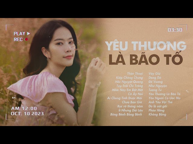 Yêu Thương Là Bão Tố  - Nam Em Playlist | Những Phần Trình Diễn Live Bùng Nổ Cảm Xúc Của NAM EM class=