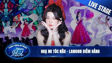 HỌA MI TÓC NÂU - LAMOON DIỄM HẰNG hóa công chúa cổ tích phô diễn chất giọng khủng