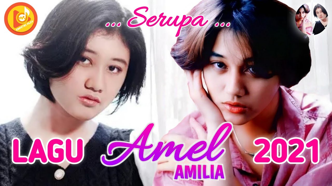 Amel Amilia - Serupa | Musik Audio - Lagu Pertama 2021 | #amelamilia #nikeardilla #serupa #pop2021
