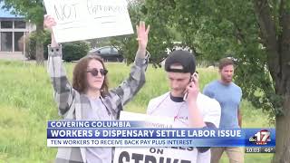 Columbia marijuana dispensary settles labor disputes with union workers to get backpay
