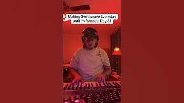 Making Synthwave Everyday until Im famous: Day 61 #synthwave #synthpop #indiedance