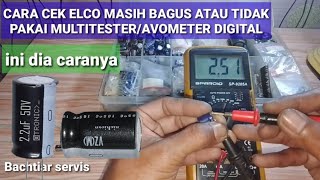 cara cek elco pakai multitester digital