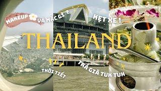 | Thailand Travel Tips | Lần đầu đi Thái Lan chuẩn bị gì ?