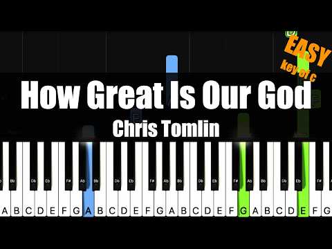 [Synthesia] Chris Tomlin - How Great Is Our God (Key of C) - Piano Easy Tutorial