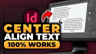 How To Center Align Text in InDesign (𝟮𝟬𝟮𝟲) | 100% WORKS | NO Yapping, To The Point! | FAST & EASY