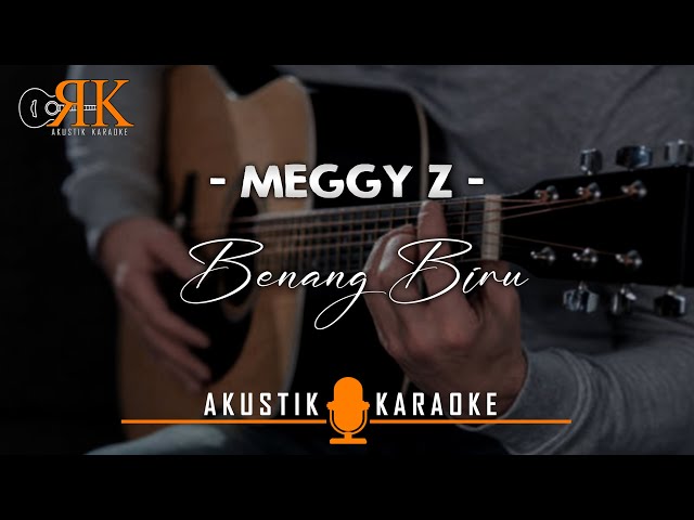 Benang Biru - Meggy Z | Akustik Karaoke (Slow Version) class=