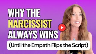 Why the Narcissist Always Wins (Until the Empath Flips the Script) / TTV