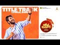 College Kumar - Title Track Lyric | Rahulvijay, Priyavadlamani, Rajendraprasad,Madhubala, Haris