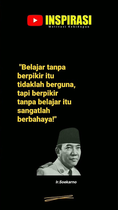 SOEKARNO Belajar Tanpa Berpikir | Motivasi kehidupan story wa #shorts #soekarno #motivasihidup #fyp